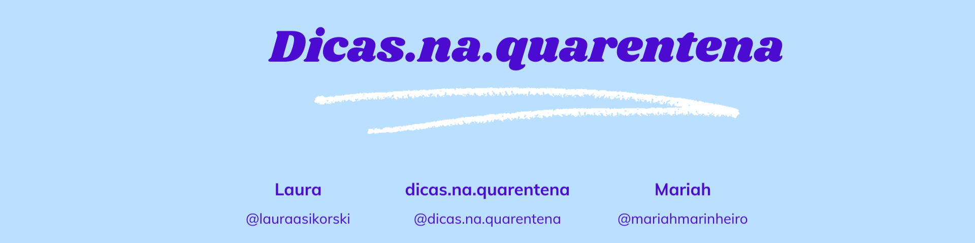 Nome da loja  Dicas_na_quarentena_2020