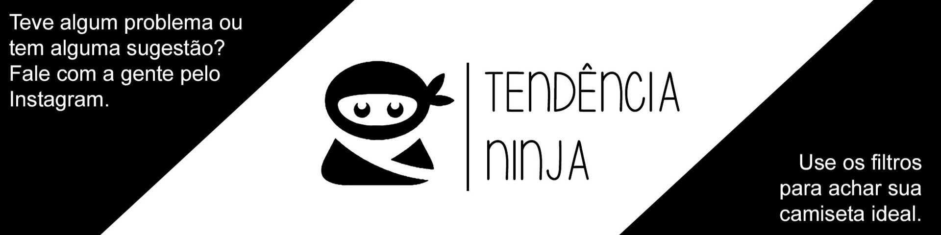 Nome da loja  Tendência Ninja
