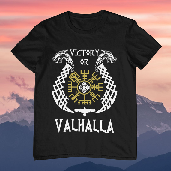 Camisa Victory or Valhalla