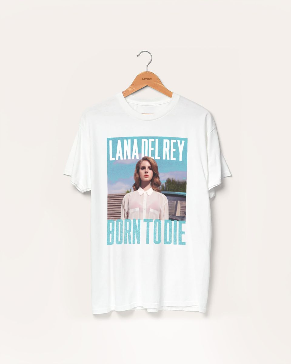 Nome do produto: Camiseta Lana Del Rey Born Mind The Gap Co.
