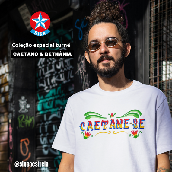 Camisa Caetane-se | Siga a estrela / Turnê Caetano e Bethânia 