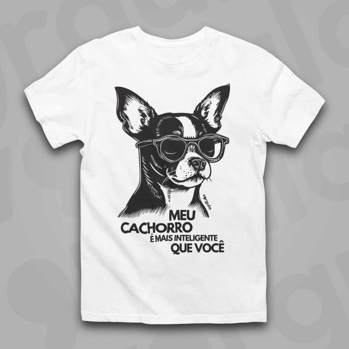 Nome do produto: Meu cachorro é mais inteligente que você