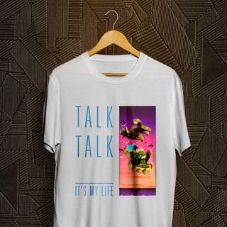 Nome do produtoCamiseta Talk Talk - It's My Life