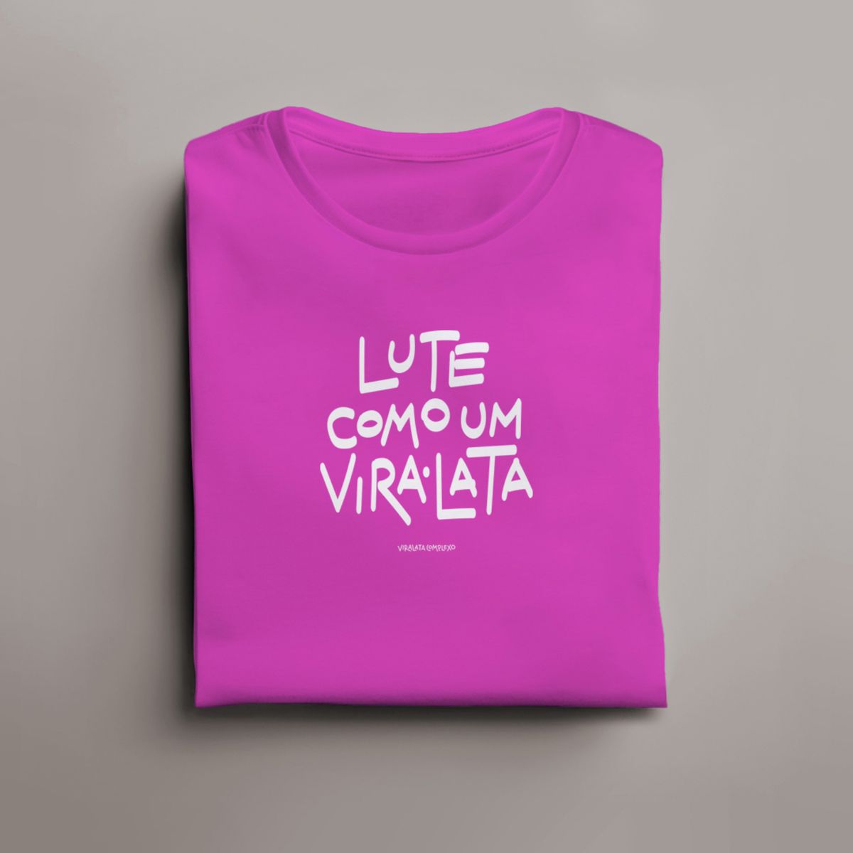 Nome do produto: TSHIRT | Lute como um vira-lata (cores escuras)