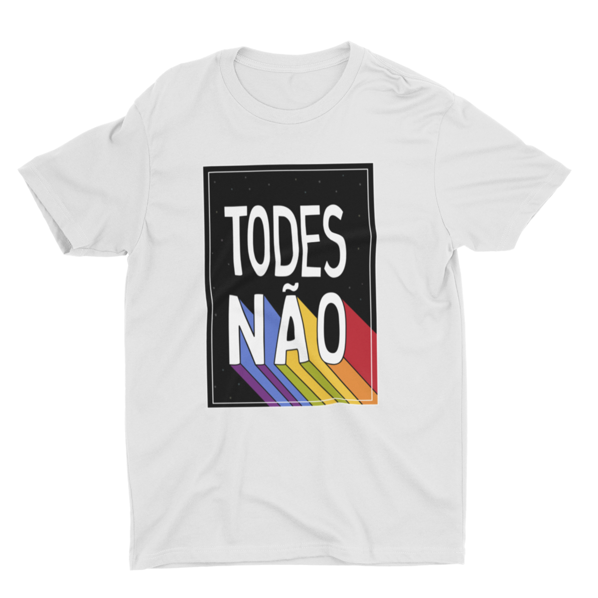 Nome do produto: Camiseta Todes Não - Branca unissex