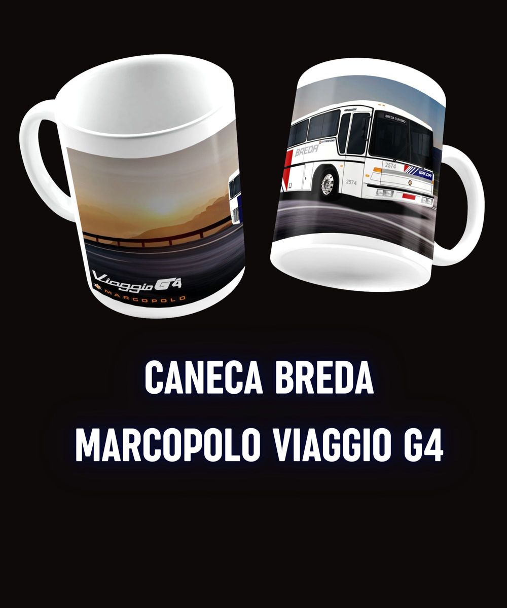 Nome do produto: CANECA ÔNIBUS BREDA MARCOPOLO VIAGGIO G4