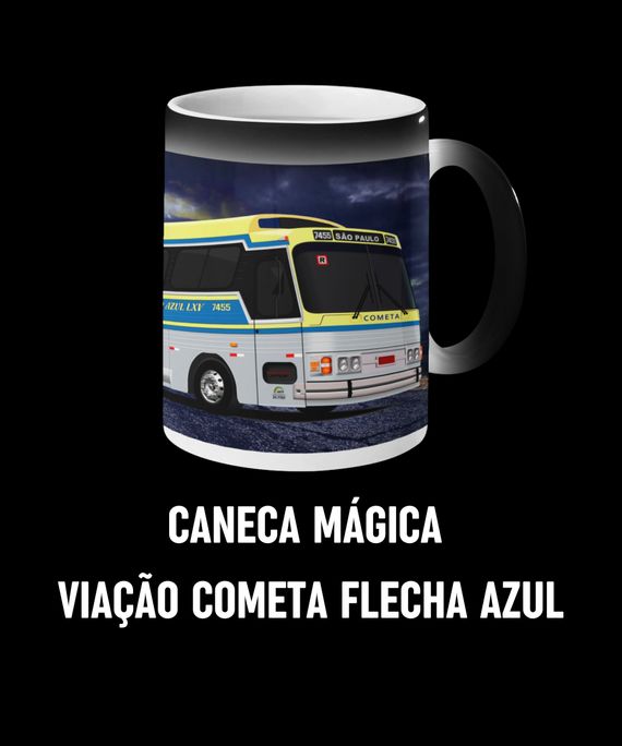 CANECA MÁGICA ÔNIBUS COMETA CMA FLECHA AZUL 