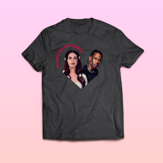 Camiseta Eu Amo Ser Romântico Com Travis Scott e Lana Del Rey