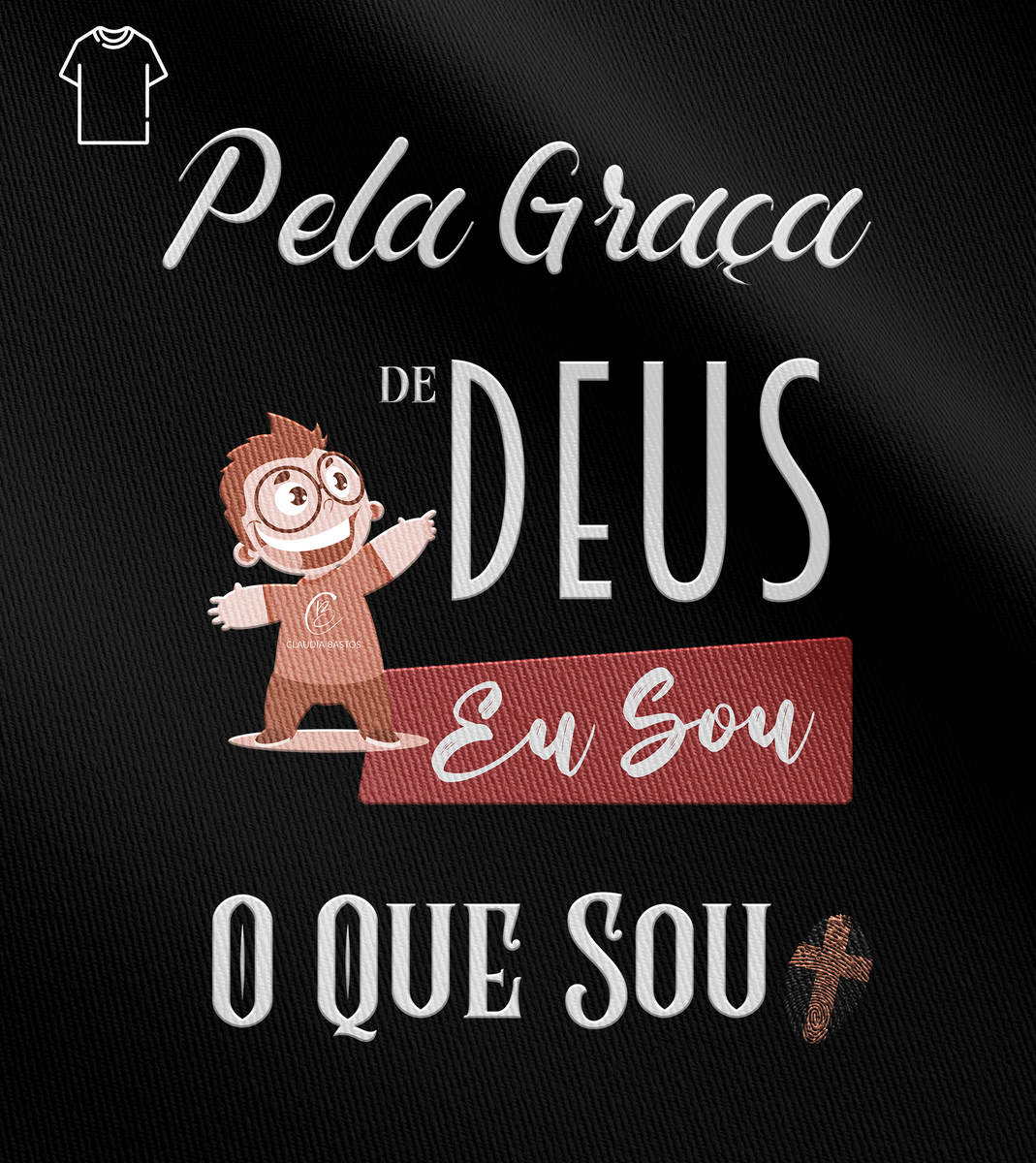 Nome do produto: Camiseta Masculina Claudia Bastos - Pela Graça de Deus