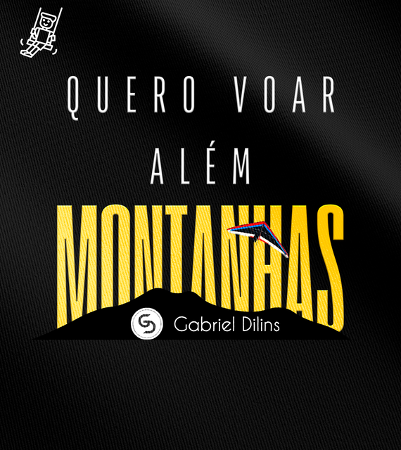 Camiseta Infantil Gabriel Dilins - Quero Voar Além montanhas