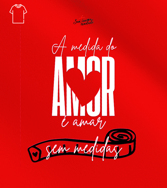 Camiseta Masculina Forró Santíssima Trindade - A Medida Do Amor 2