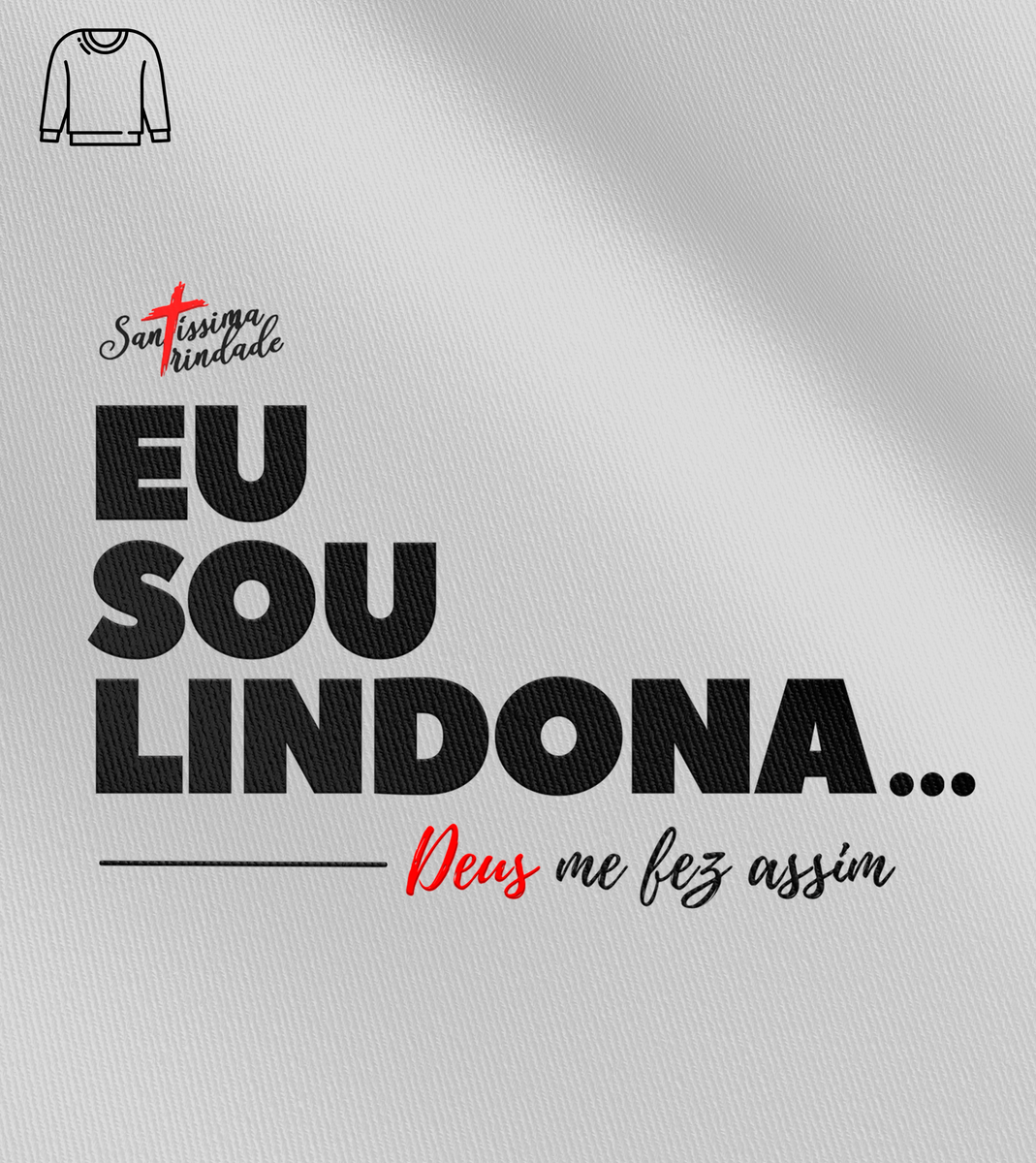 Nome do produto: Blusão Forró Santíssima Trindade - Eu Sou Lindona