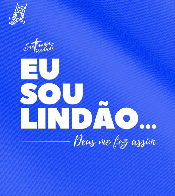 Camiseta Infantil Forró Santíssima Trindade - Eu sou lindão