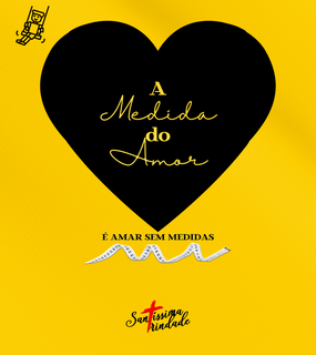 Camiseta Infantil Forró Santíssima Trindade - A Medida do Amor