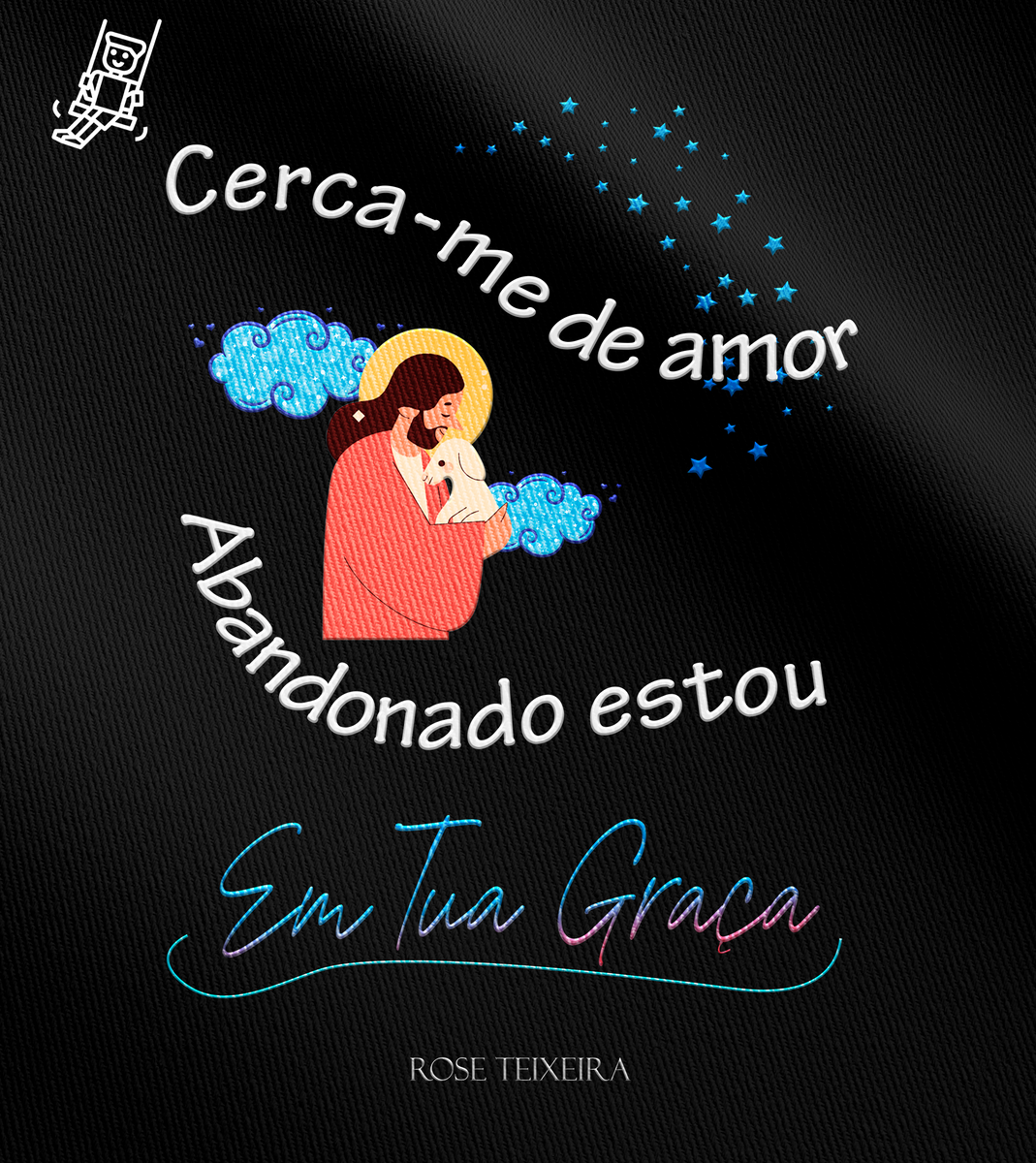 Nome do produto: Camiseta Infantil Rose Teixeira - Cerca-me de Amor