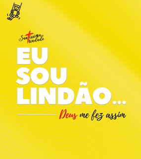 Camiseta Infantil Forró Santíssima Trindade - Eu sou lindão