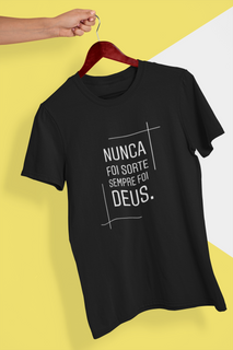 Nome do produtoT-shirt Unissex - Nunca foi Sorte