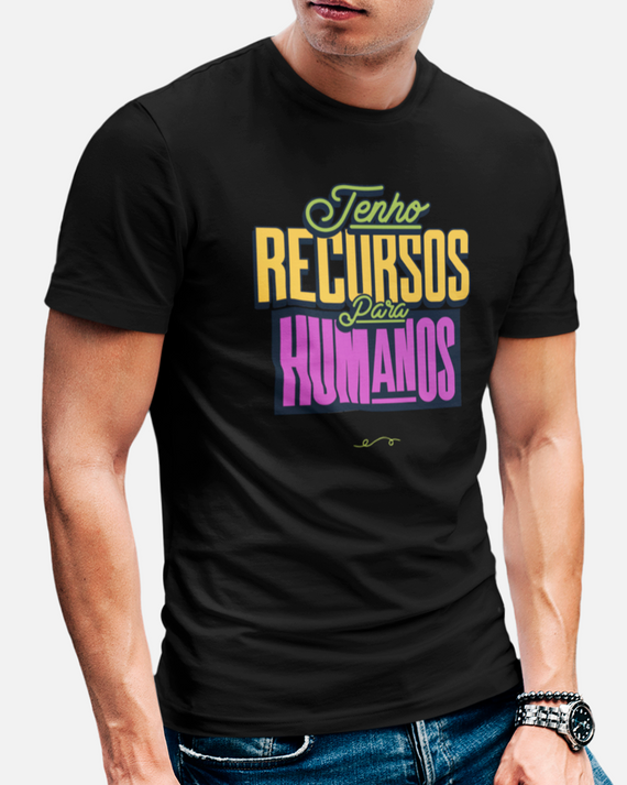 Tenho Recursos - Tshirt