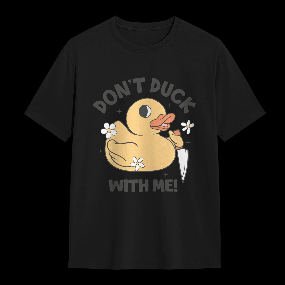 Nome do produto: DONT DUCK WITH ME