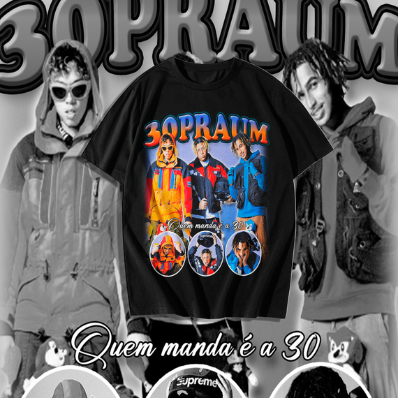 Camiseta 30PRAUM - Matuê, Teto e Wiu