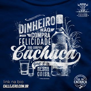 Nome do produtoDinheiro Não Compra Felicidade, mas Compra Cachaça -2 -fem