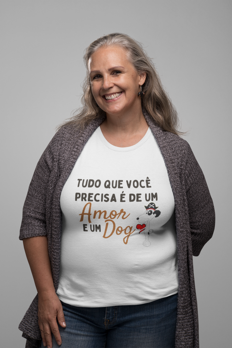 Nome do produto: Camisa - Tudo que você precisa é de um amor e um dog