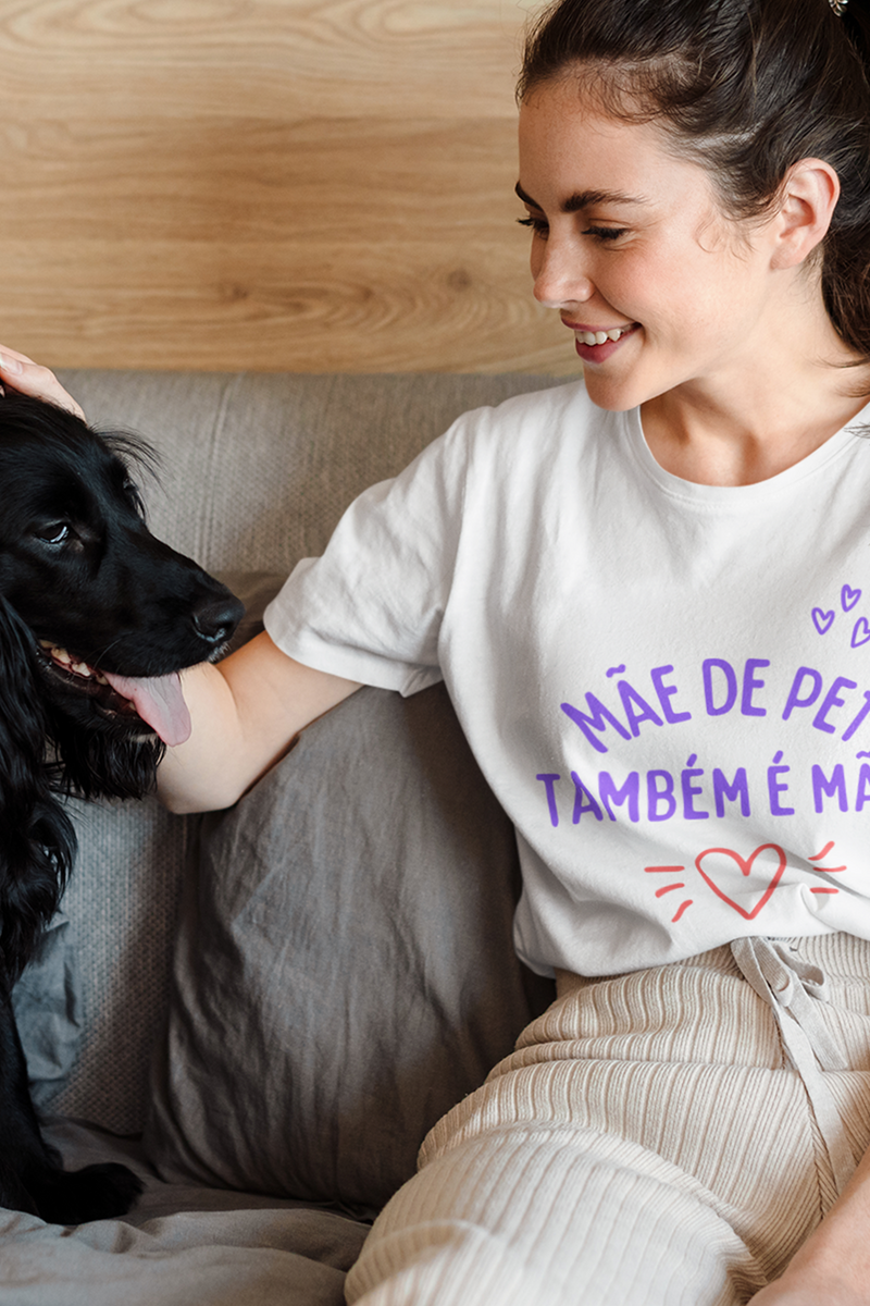 Nome do produto: Camisa - Mãe de pet também é mãe