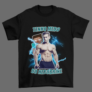 Camiseta TENHO MEDO DO HEROBRINE