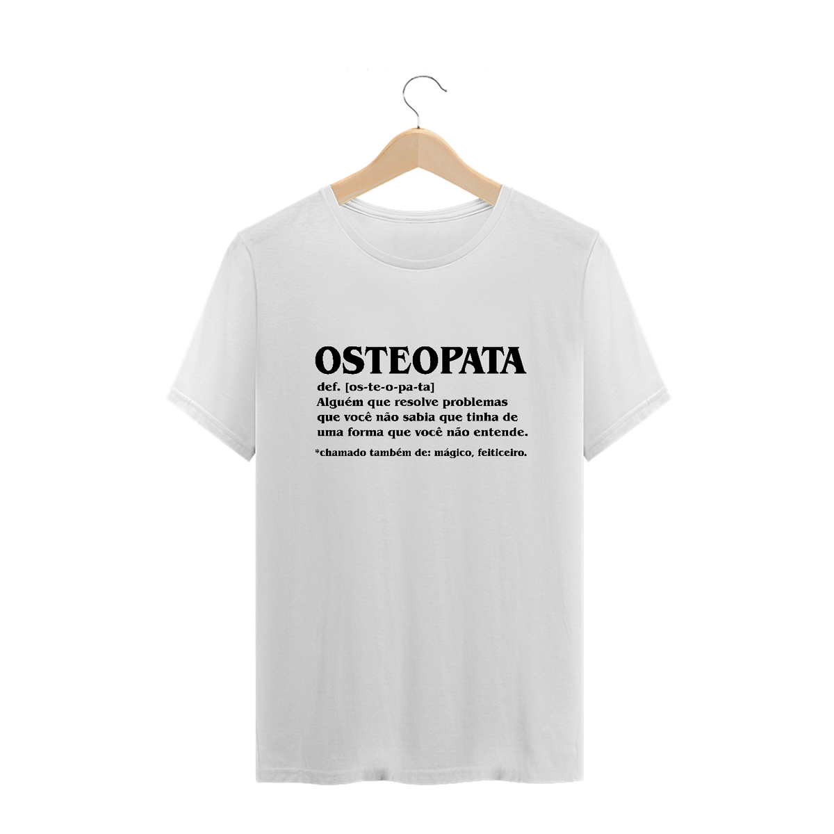 Nome do produto: Camiseta Osteopata Def (Estampa Preta)