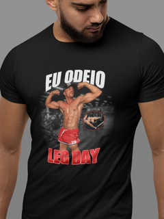 Nome do produtoCamisa Eu Odeio Leg Day 