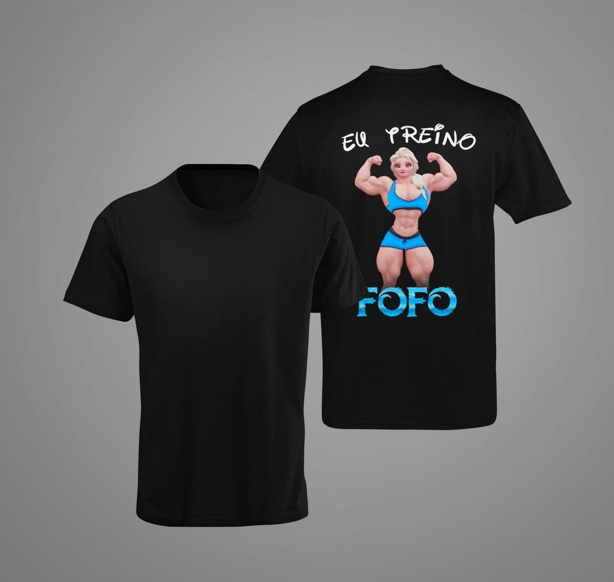 Nome do produto: Camisa Eu Treino Fofo Elsa (Costas)