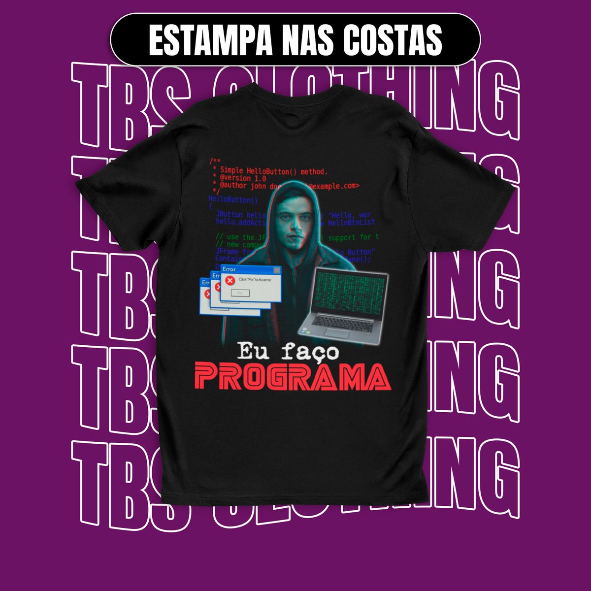 Nome do produto: (Estampa nas costas) Eu faço programa