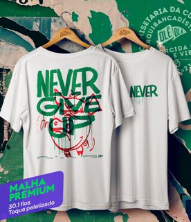 Nome do produtoCamiseta // NEVER GIVE UP // OFF WHITE E BRANCA (((MALHA PREMIUM)))