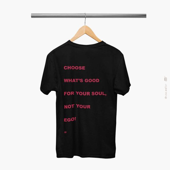 Choose What's Good - Camiseta Unissex Estampada Quality Cores