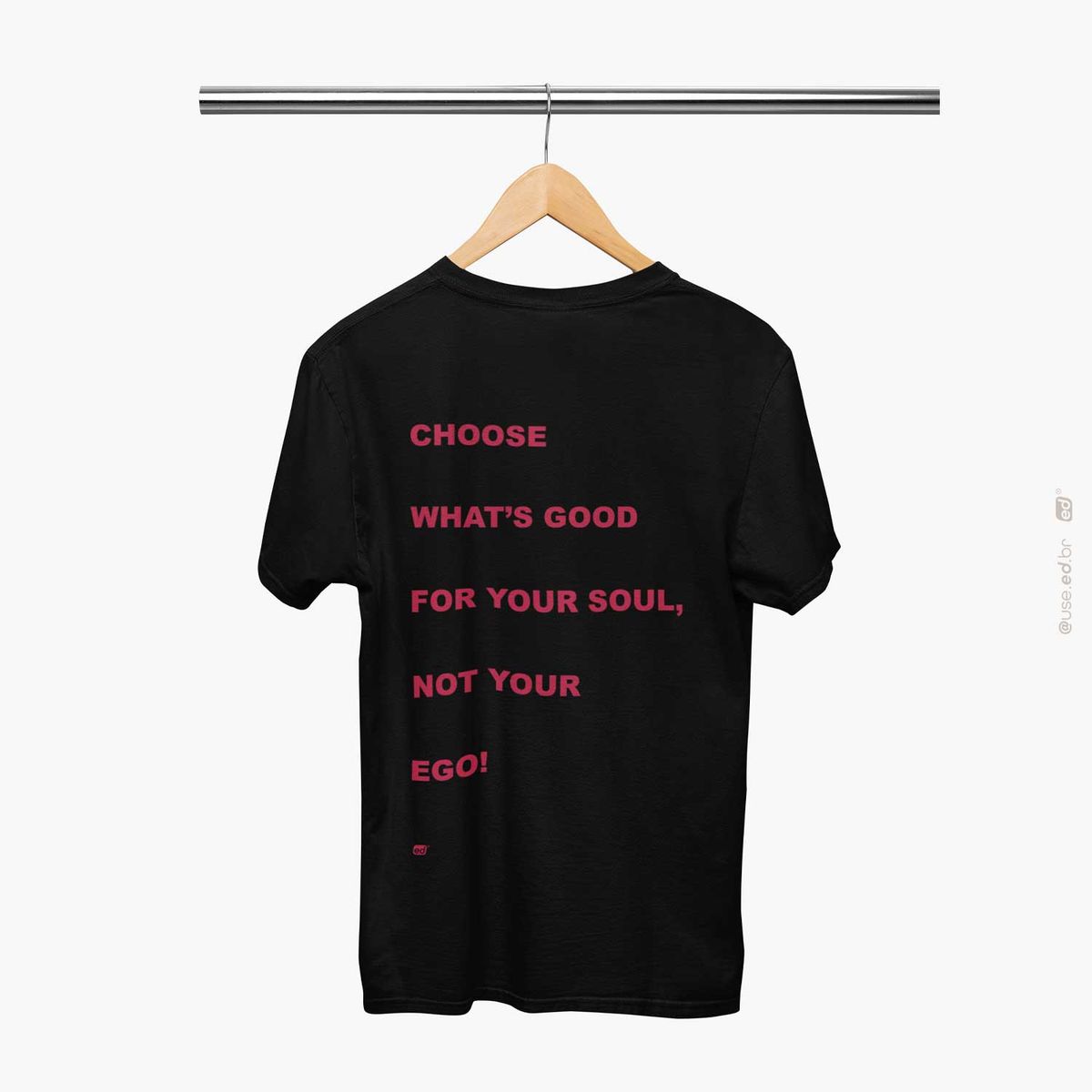 Nome do produto: Choose What\'s Good - Camiseta Unissex Estampada Quality Cores