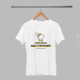 Nome do produtoCamiseta SAÚDE MENTAL NÃO É FRESCURA - Setembro Amarelo