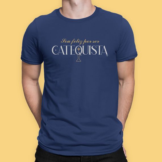 Camiseta - Sou feliz por ser Catequista