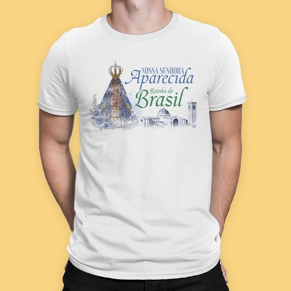 Camiseta Nossa Senhora Aparecida - Rainha do Brasil