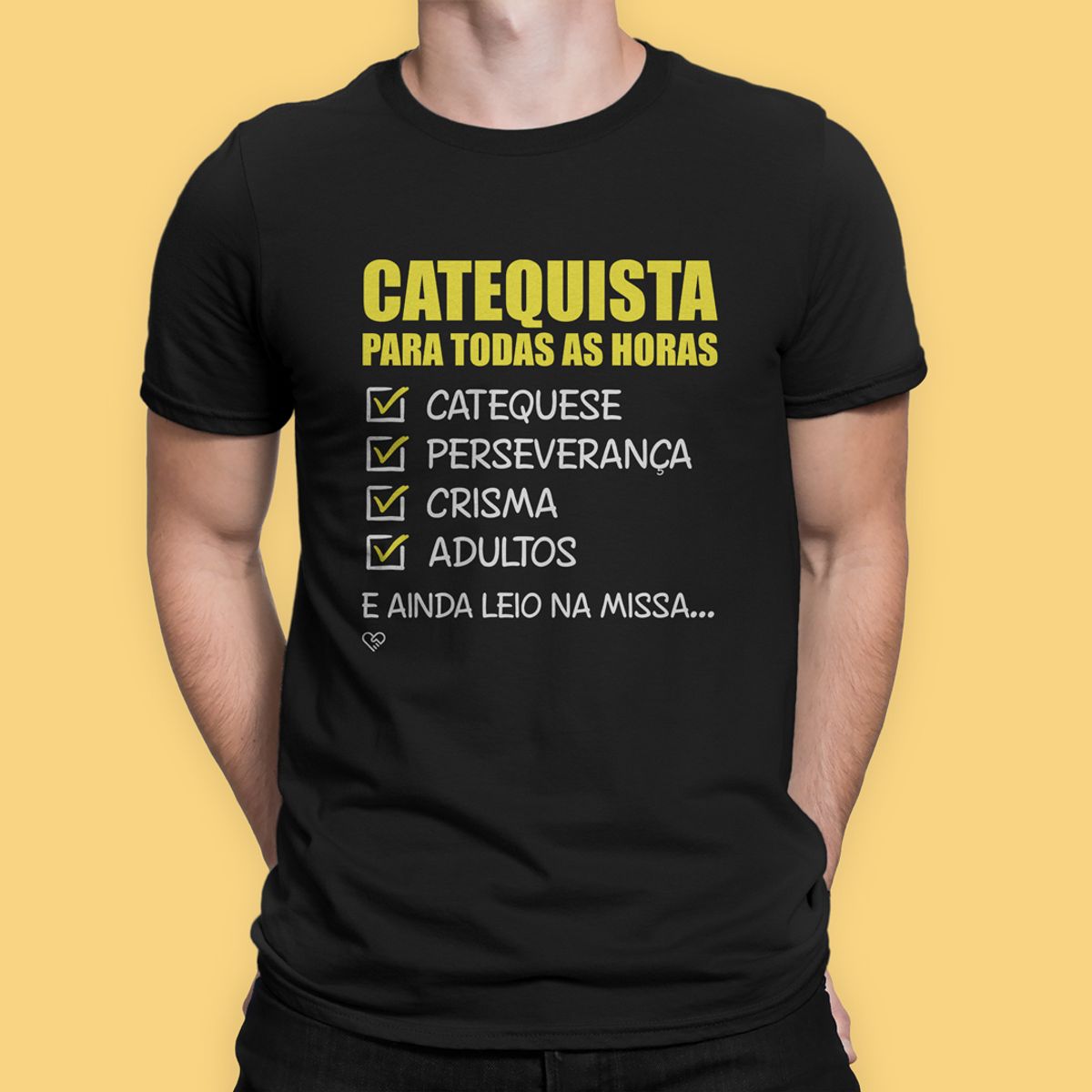 Nome do produto: Camiseta Catequista para todas as horas