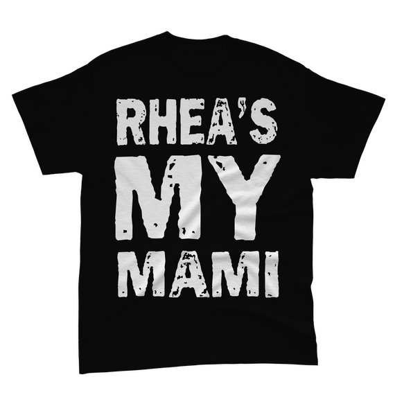 RHEA'S MY MAMI