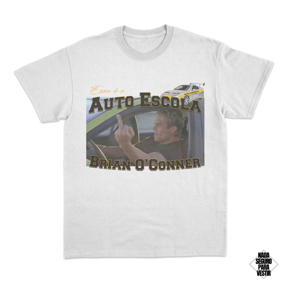 Camiseta - Auto Escola Brian O'Conner - NOVAS CORES