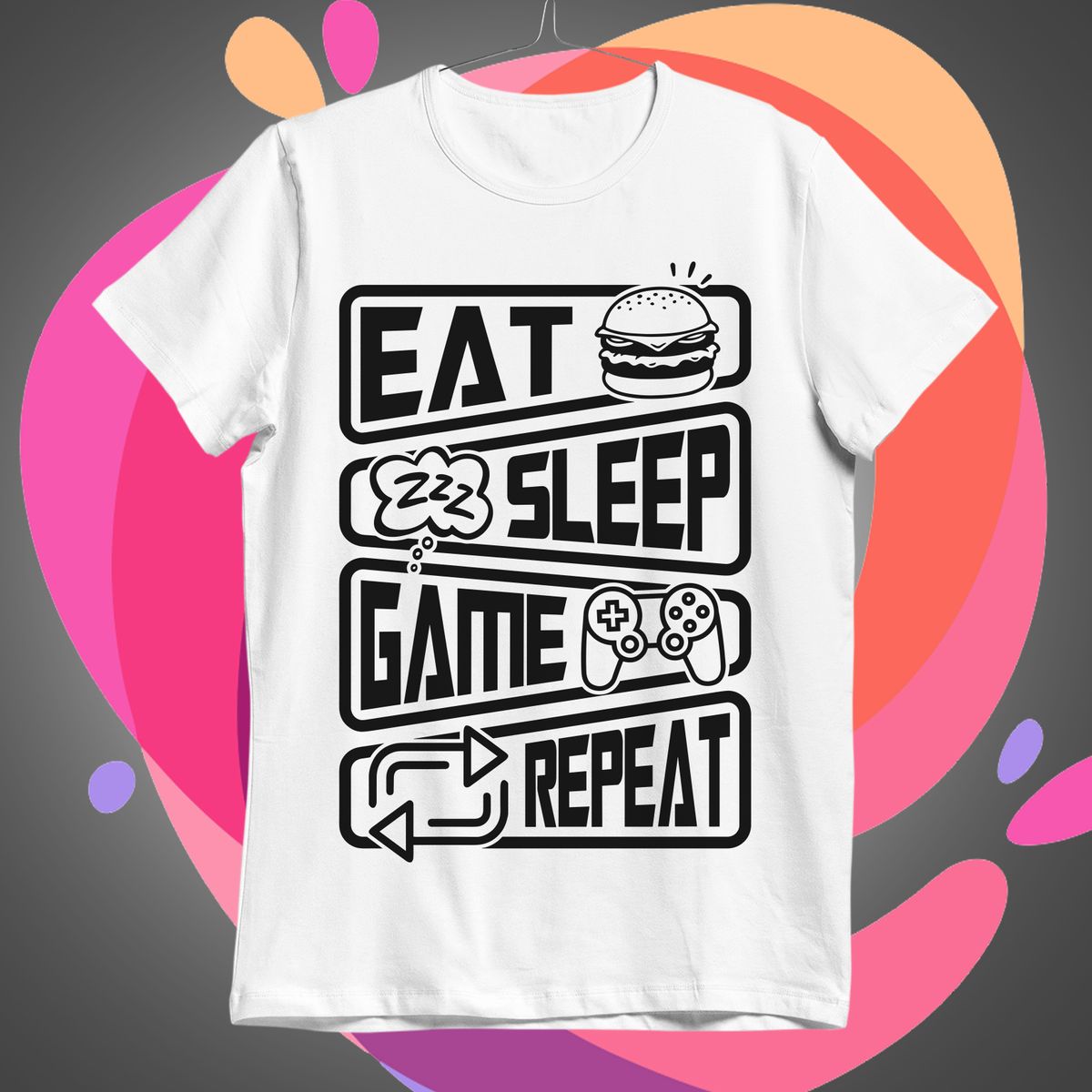 Nome do produto: Eat, Sleep, Game and Repeat 02 Camiseta