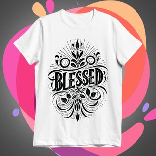 Blessed 02 Camiseta