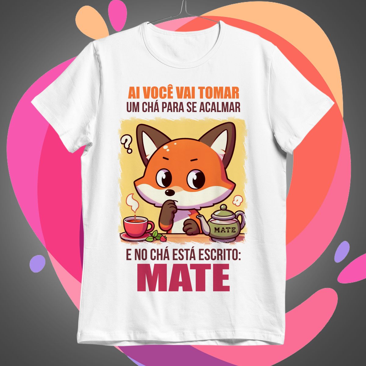 Nome do produto: Meme Chá Mate  Camiseta