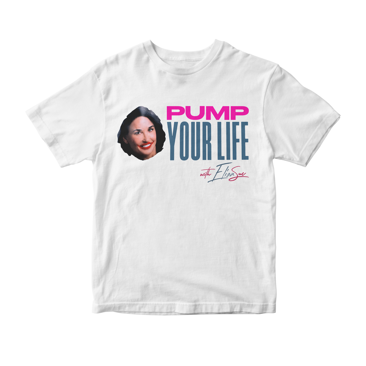 Nome do produto: Camiseta Pump Your Life with ElisaSue (The Substance - A Substância)