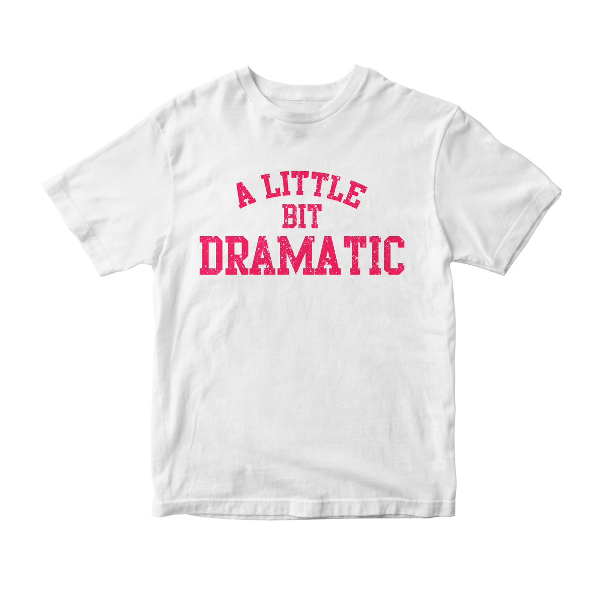 Nome do produto: Camiseta A Little Bit Dramatic (Meninas Malvadas)