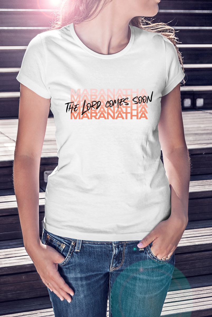 Nome do produto: Camiseta MARANATHA - Feminina