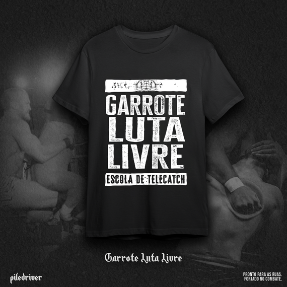 Camiseta Garrote Luta Livre