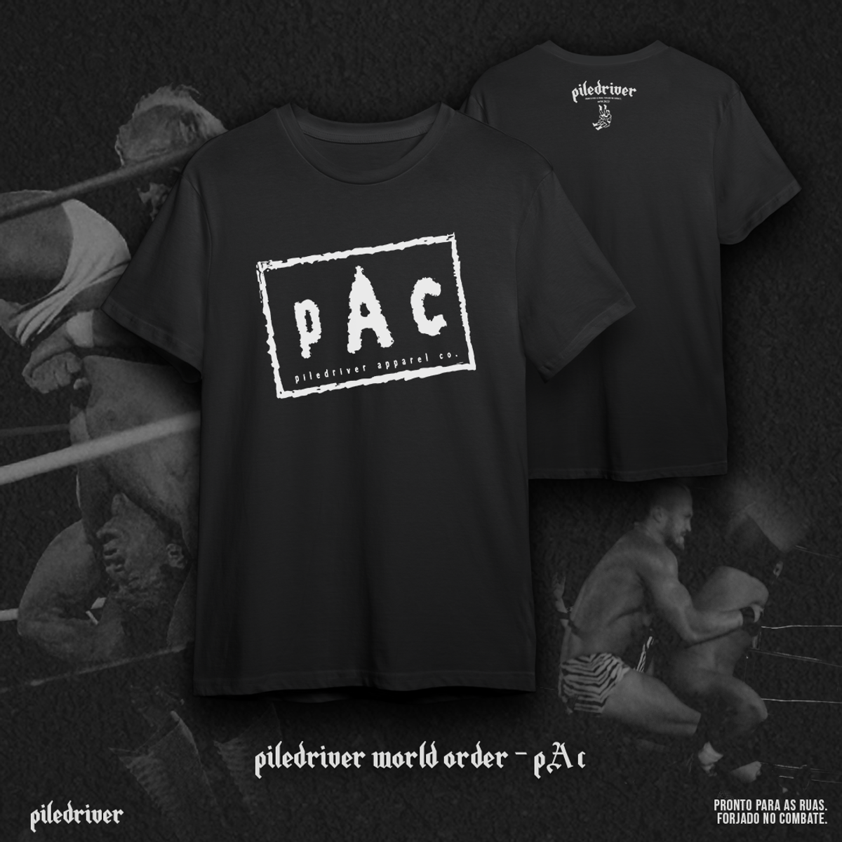 Nome do produto: Camiseta Piledriver World Order - [pAc]