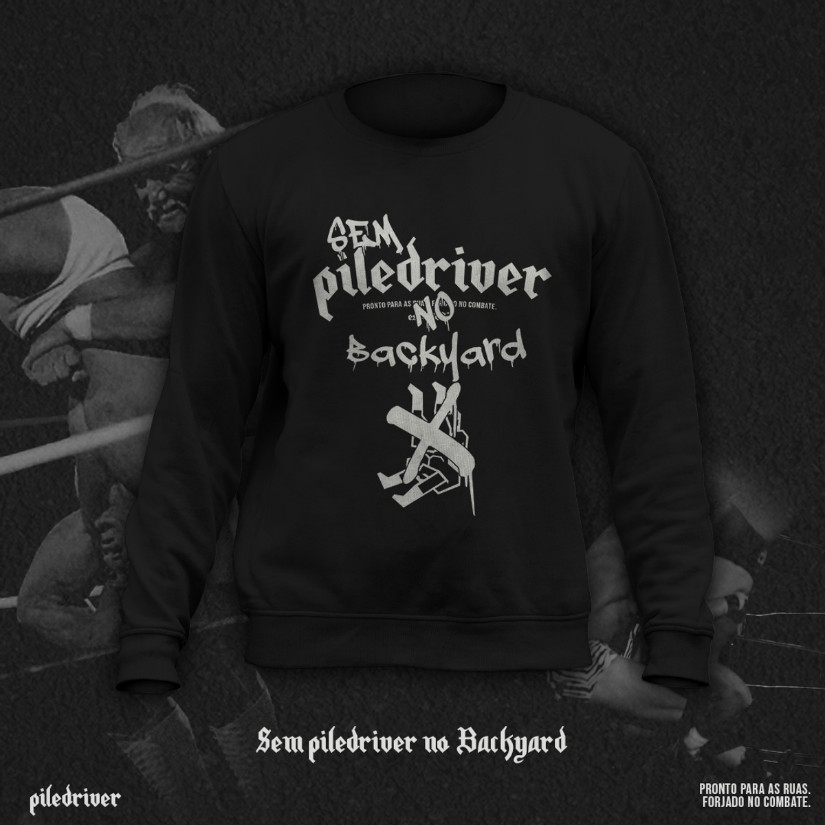 Nome do produto: Moletom Sem piledriver no Backyard - Preto